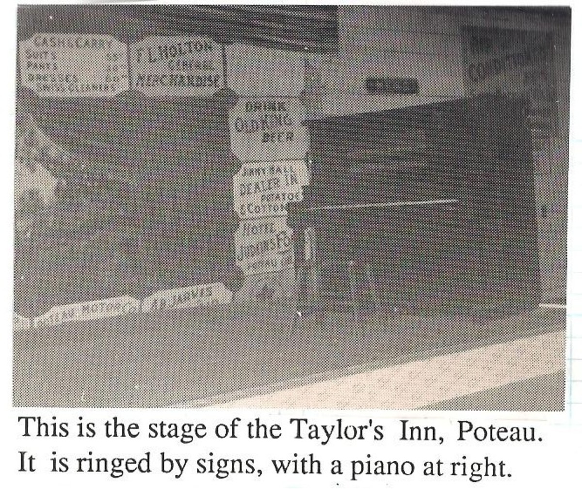 Taylor's In in Poteau, often frequented by Bob Wills and the Texas Playboys, Glenn Miller, and Count Basie